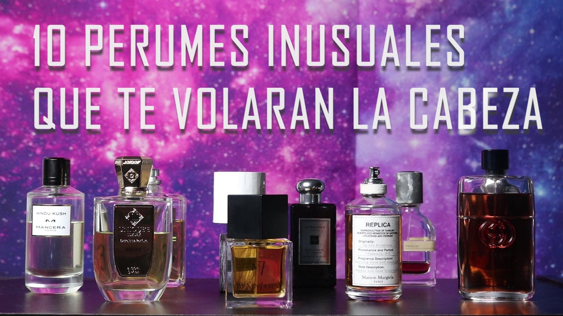 10 PERFUMES INUSUALES QUE TE VOLARÁN LA CABEZA